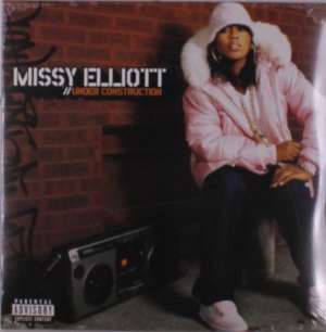 MISSY ELLIOTT - UNDER CONSTRUCTION