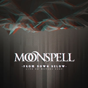 MOONSPELL - FROM DOWN BELOW - LIVE 80 METERS DEEP