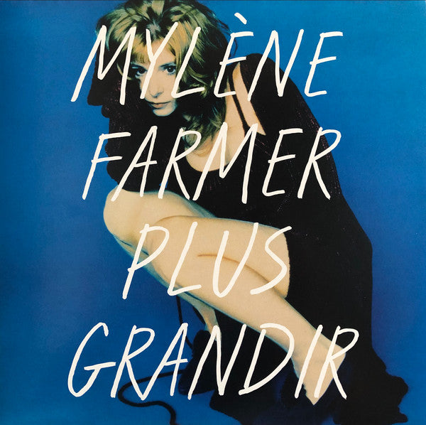 MYLENE FARMER - PLUS GRANDIR - BEST OF 1986 / 1996