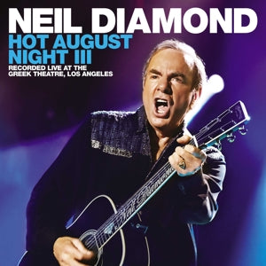 NEIL DIAMOND - HOT AUGUST NIGHT III 2LP