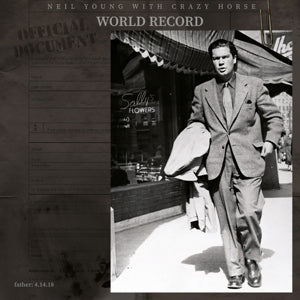NEIL YOUNG & CRAZY HORSE - WORLD RECORD