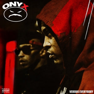 ONYX - VERSUS EVERYBODY