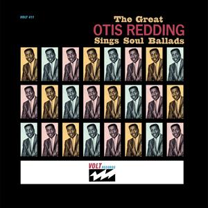 OTIS REDDING - THE GREAT OTIS REDDING SINGS SOUL BALLADS