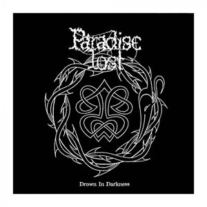 PARADISE LOST - DROWN IN DARKNESS THE DEMOS
