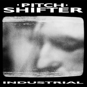 PITCHSHIFTER - Industrial Vinyl