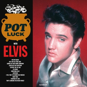 ELVIS PRESLEY - POT LUCK WITH ELVIS