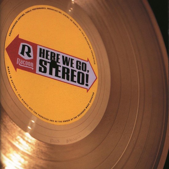 RACOON - Here We Go, Stereo! Numbered Gold Vinyl