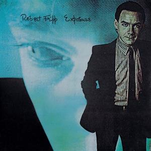 ROBERT FRIPP - EXPOSURE 2LP