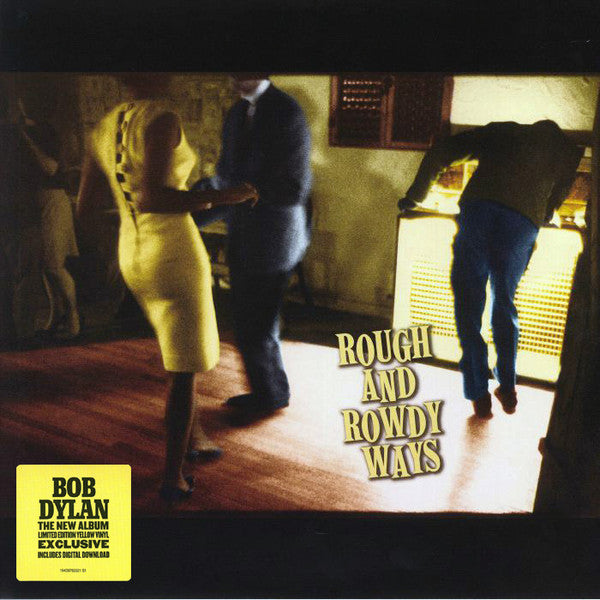 Bob Dylan – Rough And Rowdy Ways  2LP, Yellow Vinyl