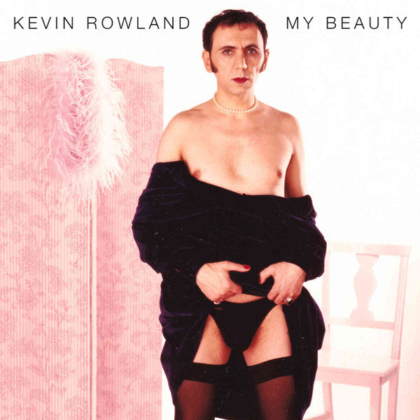KEVIN ROWLAND - MY BEAUTY RSD
