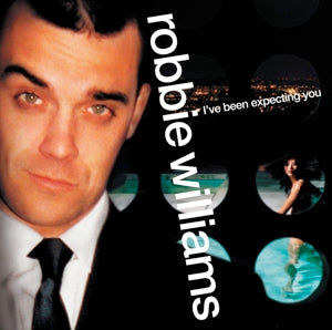 ROBBIE WILLIAMS - I'VE BEEN EXPECTING YOU Vinyl