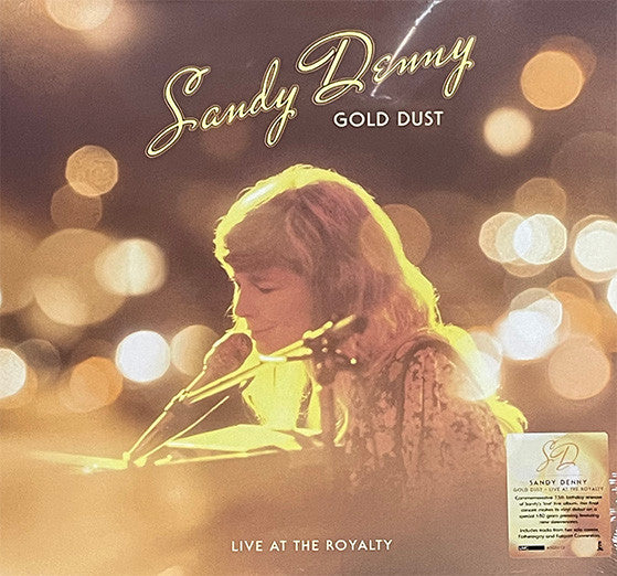 Sandy Denny – Gold Dust - Live At The Royalty RSD Vinyl