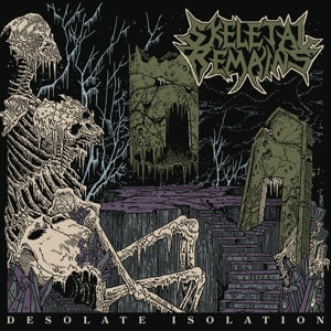 SKELETAL REMAINS - DESOLATE ISOLATION Vinyl