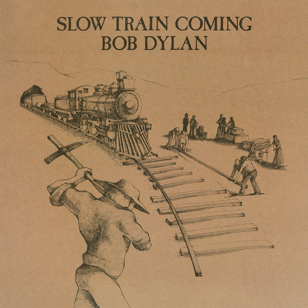 Bob Dylan – Slow Train Coming