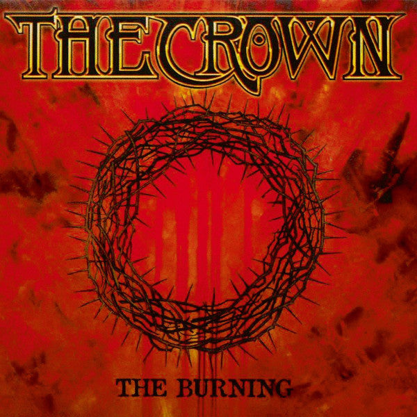 The Crown – The Burning