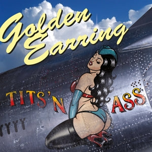 GOLDEN EARRING - TITS 'N ASS