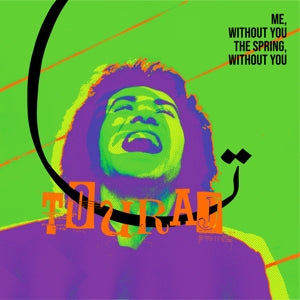 TOURAJ - ME WITHOUT YOU, THE SPRING WITHOUT YOU 2LP