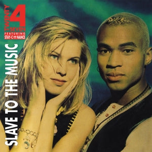 TWENTY 4 SEVEN - SLAVE TO THE MUSIC