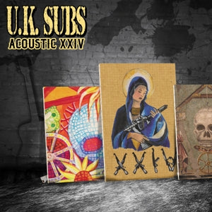 UK SUBS - ACOUSTIC XXIV