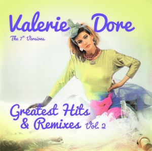 VALERIE DORE - GREATEST HITS & REMIXES VOL.2