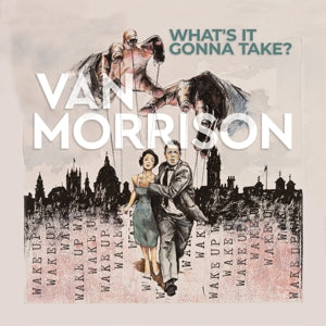 VAN MORRISON - WHAT'S IT GONNA TAKE? 2LP