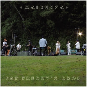 FAT FREDDYS DROP - WAIRUNGA 2lp