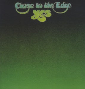 YES - CLOSE TO THE EDGE