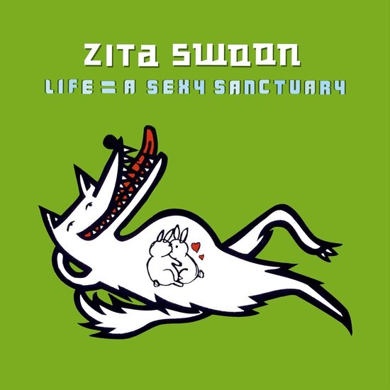 ZITA SWOON - Life = A Sexy Sanctuary Numbered Coloured Vinyl